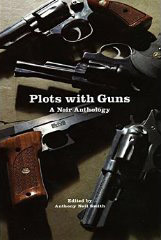 Plots with Guns: A Noir Anthology
